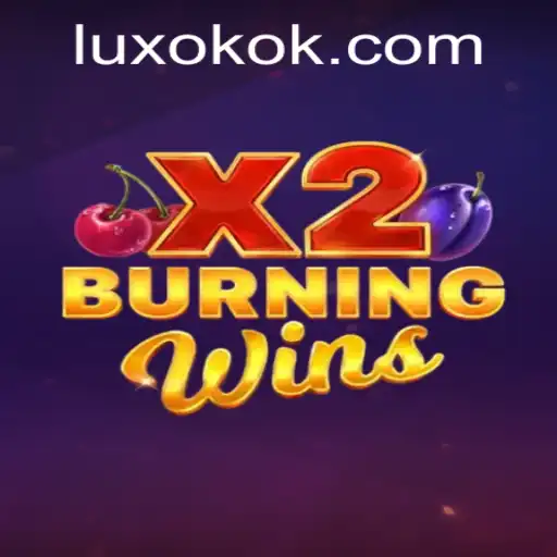 Burning Wins X2: A Nova Sensação dos Jogos de Cassino Online